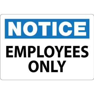 Notice - Employees Only
