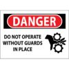 Danger - Do Not Operate Without Gauges in Place