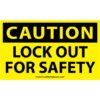 Caution Lock Out For Safety