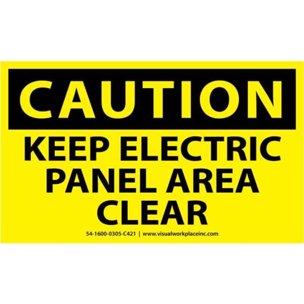 Caution Keep Electrical Panel Area Clear