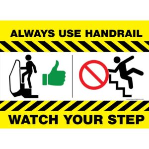 Always Use Handrail