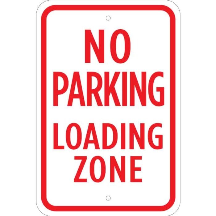 EGP Reflective: No Parking Loading Zone - Visual Workplace, Inc.