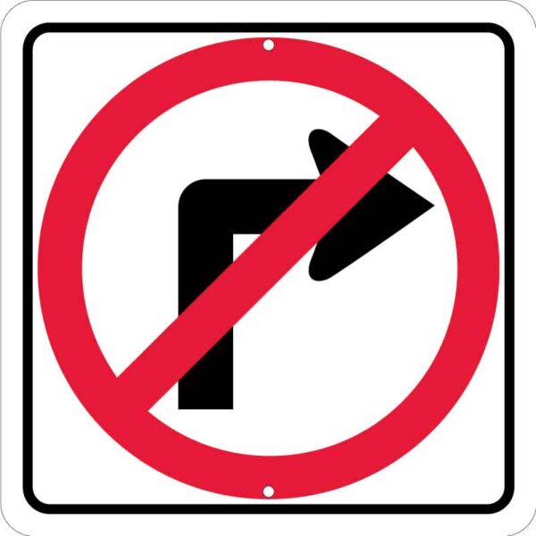 No Right Turn - Traffic Control Signs