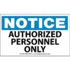 Notice Authorized Personnel Only