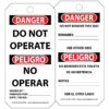 PolyTag: A Danger tag split in two sections. The top in English and the bottom in Spanish both saying "Do Not Operate", able to be signed and dated on bottom. Back features a warning: "Do Not Remove This Tag." and additional space for Remarks.