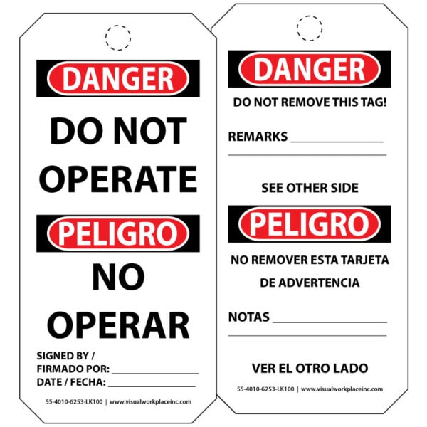 PolyTag: A Danger tag split in two sections. The top in English and the bottom in Spanish both saying "Do Not Operate", able to be signed and dated on bottom. Back features a warning: "Do Not Remove This Tag." and additional space for Remarks.
