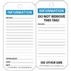 Information tag with spaces for Reason, Approved By, Date, and Department. Back: Information "Do Not Remove This Tag" with space for Reason.