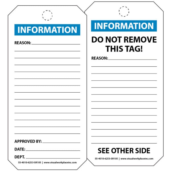 Information tag with spaces for Reason, Approved By, Date, and Department. Back: Information "Do Not Remove This Tag" with space for Reason.