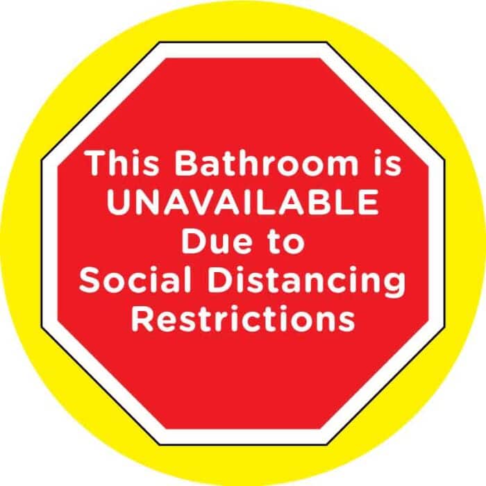 Floor Decal Round: Stop Bathroom Unavailable - Visual Workplace, Inc.