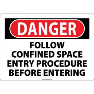 Danger Follow Confined Space Entry Procedure Before Entering