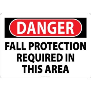 Danger Fall Protection Required In This Area