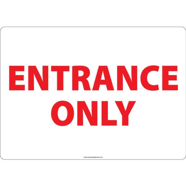 Entrance Only