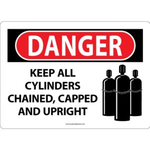 Danger Keep All Cylinders Chained Capped and Upright