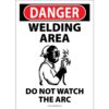 Danger Welding Area - Do not watch the arc