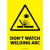 Don't Watch Welding Arc