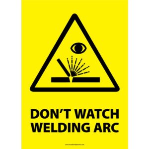 Don't Watch Welding Arc