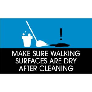 Make Sure Walking Surface is Dry