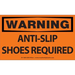 Warning Anti-Slip Shoes Required