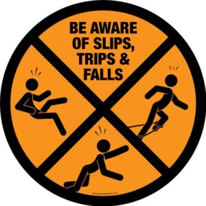 Be Aware of Slips, Trips & Falls