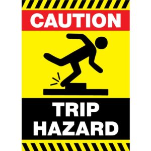 Caution Trip Hazard