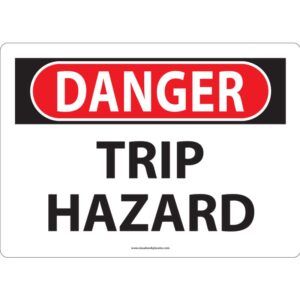 Danger Trip Hazard