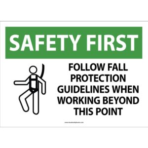 Safety First Follow Fall Protection Guidelines