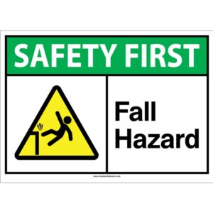 Safety First Fall Hazard ANSI