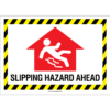 Slipping Hazard Ahead