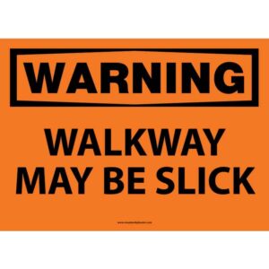 Warning Walkway May Be Slick