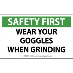 Safety First Wear Your Goggles When Grinding