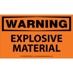 Warning Explosive Material