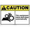 Caution: This Equipment Starts And Stops, ANSI