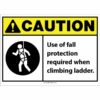 Use of fall protection required when climbing ladder. ANSI.