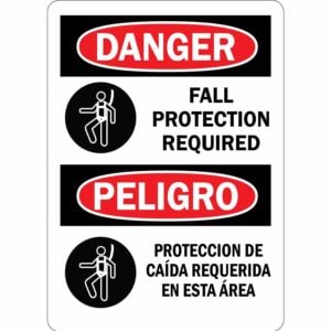 Danger, Fall Protection Requred. Peligro, Protecction de caída requerida en esta área.