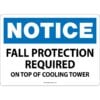 Notice. Fall protection required on top of cooling tower.