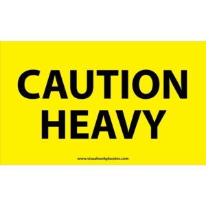 Caution Heavy