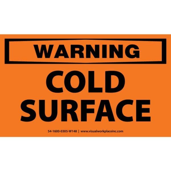 Warning: Cold Surface