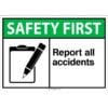 Safety First - Report All Accidents, ANSI