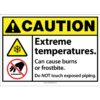 Caution: Extreme Temperatures, Can Cause Burns or Frostbite - Do NOT touch exposing piping - ANSI