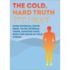 The Cold Hard Truth - Cold Stress