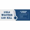 Cold weather Can Kill - Banner
