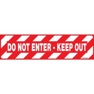Floor Decal 6"x24" - Do Not Enter/Keep Out