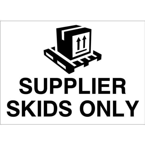 Supplier Skids Only