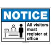 Notice, All Visitors Must Register At Office, ANSI