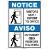Notice Visitors Must Report To Office, Bilingual, ANSI