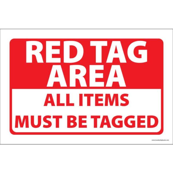 Red Tag Area - All Items Must Be Tagged