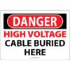 OSHA Danger: High Voltage Cable Buried Here