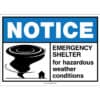 ANSI Notice: Emergency Shelter for Hazardous weather conditions. With a Tornado Icon