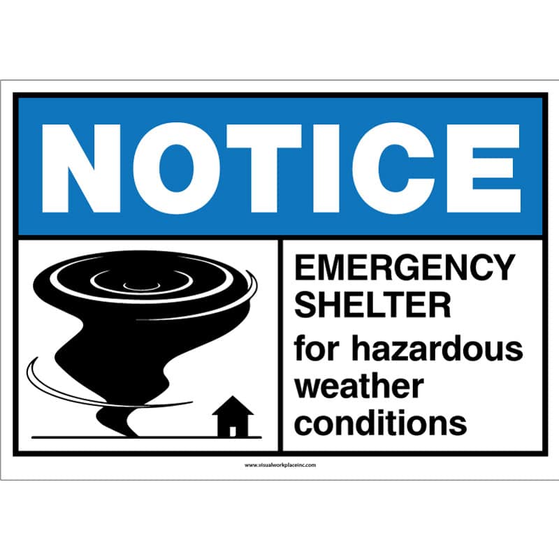 ANSI Notice: Emergency Shelter for Hazardous weather conditions. With a Tornado Icon