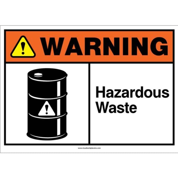ANSI-compliant warning sign indicating hazardous waste, displaying a barrel with a warning label.
